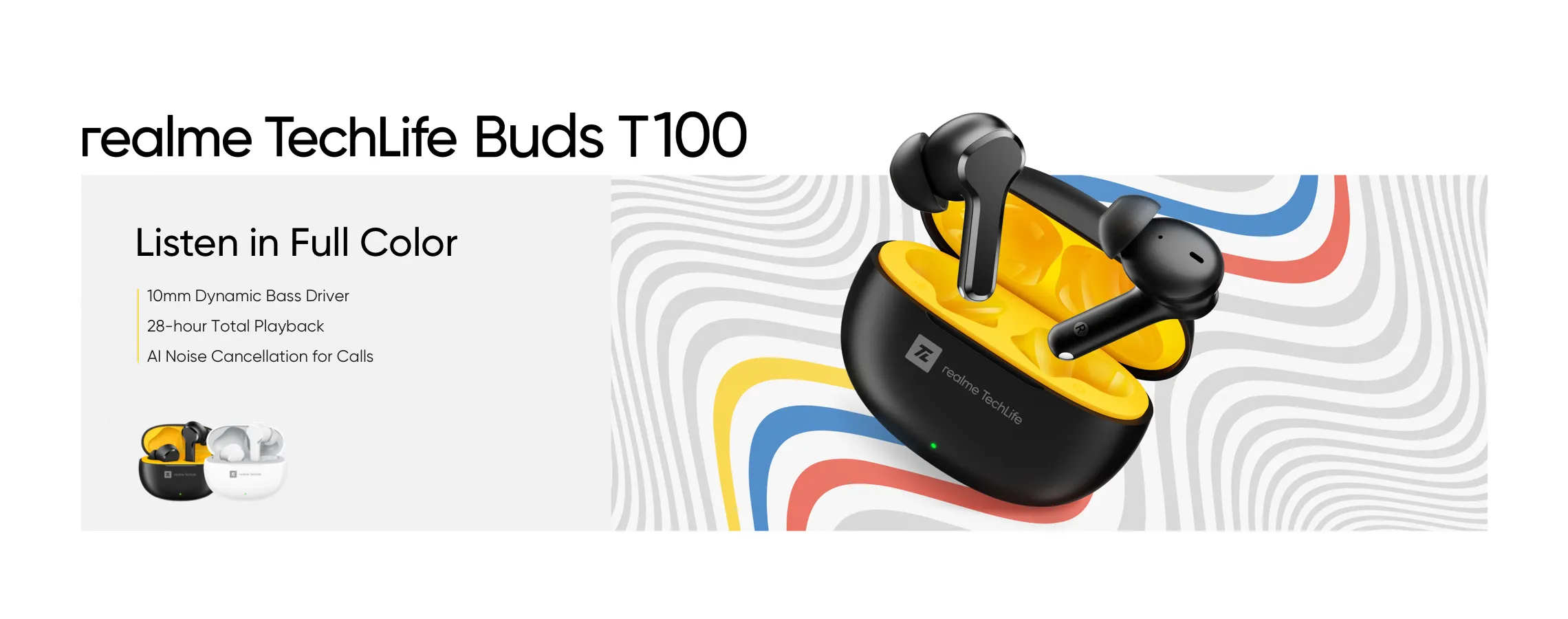 realme Techlife Buds T100 Earbuds with up to 28 Hours Playback & AI ENC for Calls Bluetooth Headset True Wireless, Gaming Mode, Instant Connection | zopic